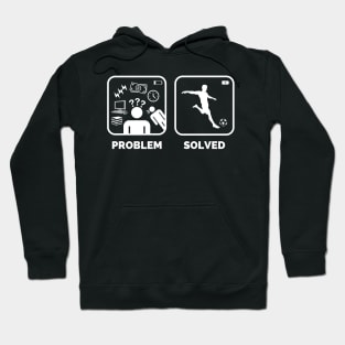 Problem solved football Sarcastic Meme Hoodie